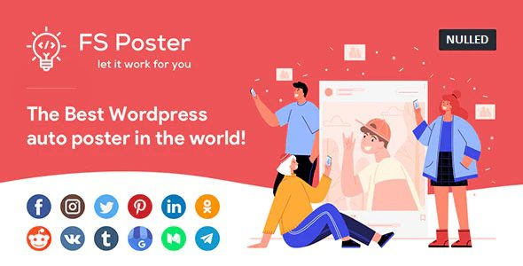 FS Poster v8.0.2 | 外贸网站社媒平台自动化内容分发定时发帖插件下载