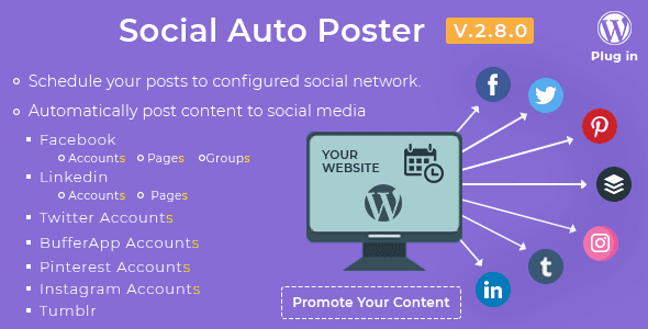 Social Auto Poster v5.5.5 -WordPress 社交平台自动化推广同步发帖插件下载