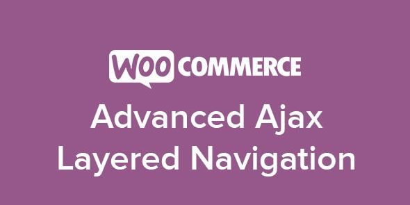 Ajax-Enabled Enhanced Layered Navigation for WooCommerce v2.1.2 高级分层导航插件下载