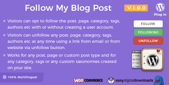 Follow My Blog Post Nulled v.2.4.2 – WordPress/WooCommerce订阅网页内容改动通知插件下载