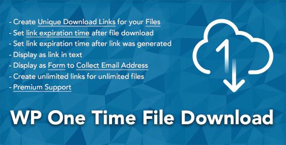 WP One Time File Download v2.6.4 – 唯一的下载链接生成器 WordPress 插件下载