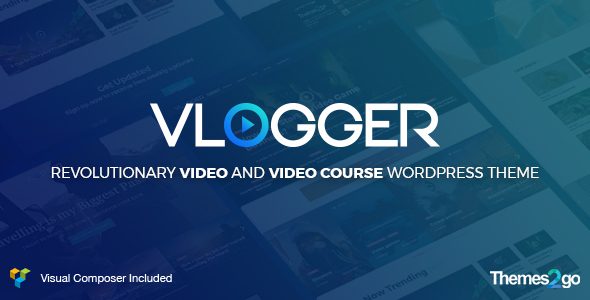 Vlogger v3.2.0 专业视频和教程 WordPress 主题下载