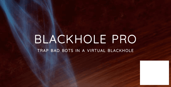 Blackhole Pro v.3.6 – WordPress 机器人攻击保护插件下载