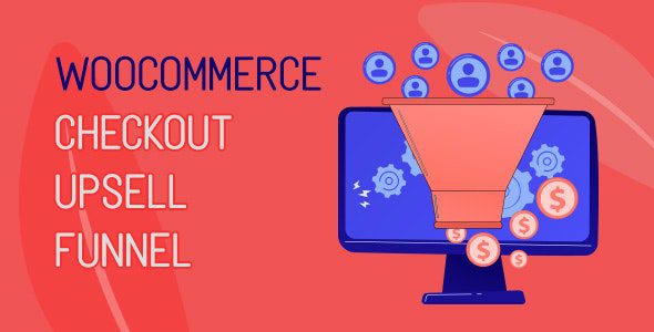 WooCommerce Checkout Upsell Funnel – Order Bump v1.0.17 下载