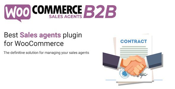 WooCommerce B2B Sales Agents v1.5.3 销售代理插件下载