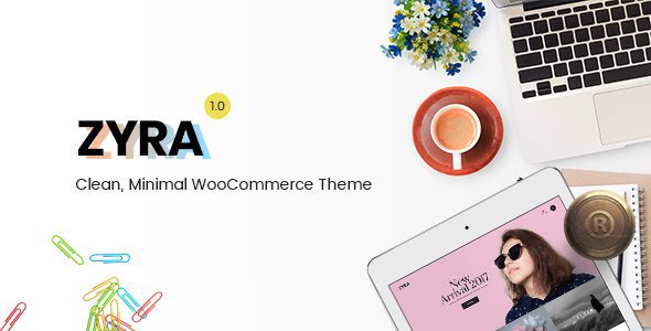 Zyra 1.7.0 – 干净、简约的 WooCommerce 主题下载