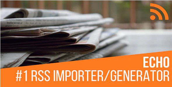 Echo RSS Feed Post Generator Plugin for WordPress v5.5.2 内容自动发布插件下载