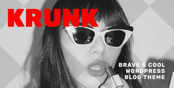 Krunk v5.0.6 – Brave & Cool WordPress 博客主题下载