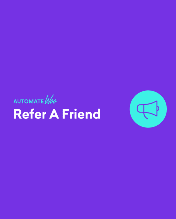 AutomateWoo – Refer A Friend v2.8.15 拓展插件下载