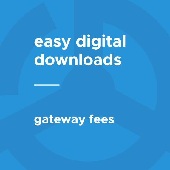 Easy Digital Downloads Gateway Fees 1.5.5