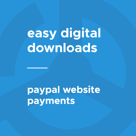 Easy Digital Downloads PayPal Website Payments Pro and PayPal Express Gateway 1.4.6