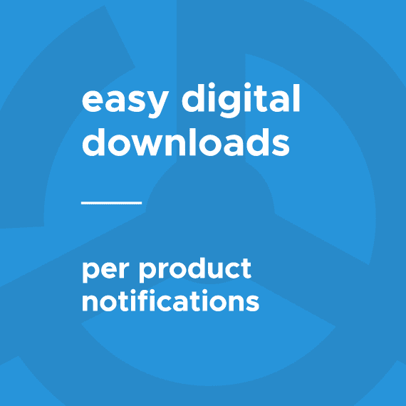Easy Digital Downloads Per Product Notifications 1.2.3