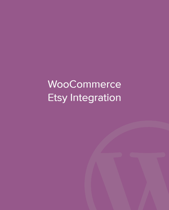 Etsy Integration for WooCommerce 3.7.7 Etsy集成插件下载