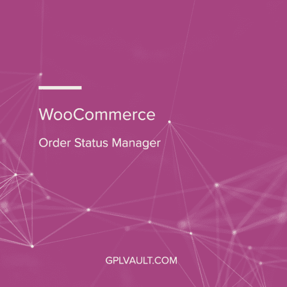 Order Status Manager for WooCommerce v1.16.4 自定义订单状态插件下载
