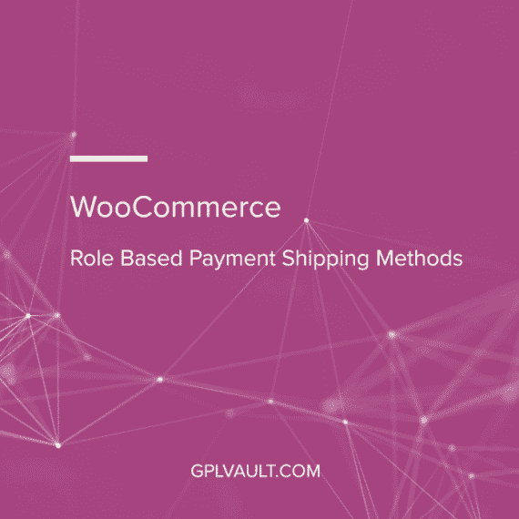 WooCommerce Role Based Payment Shipping Methods v2.7.7 用户角色区分支付和运输方式插件下载
