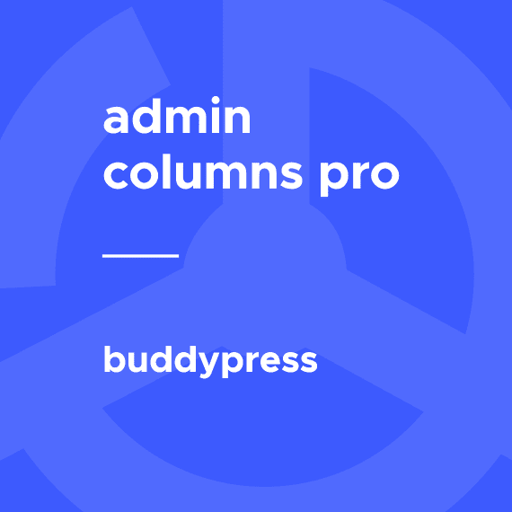 Admin Columns Pro – BuddyPress 1.7