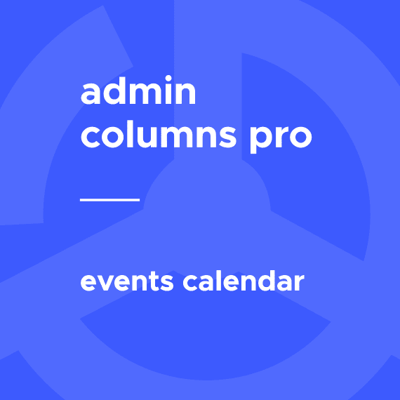 Admin Columns Pro – Events Calendar 1.7.1 wordpress插件下载