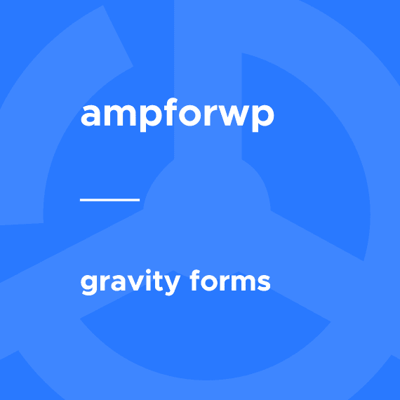 AMP Gravity Forms 2.9.32