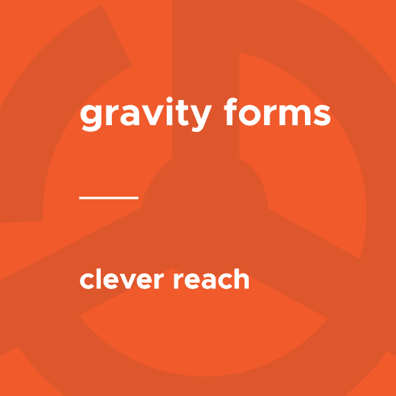 Gravity Forms – Clever Reach 1.7