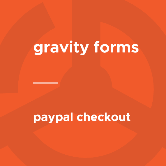 Gravity Forms – PayPal Checkout 3.9.0 插件下载