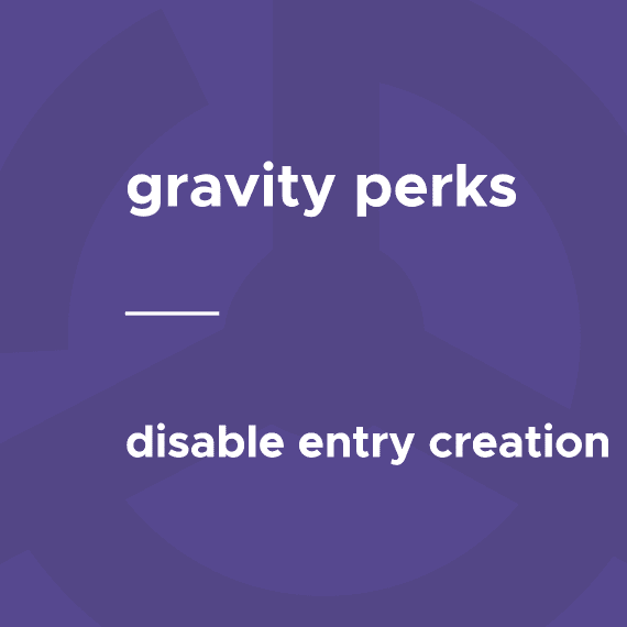 Gravity Perks – Disable Entry Creation 2.0.2