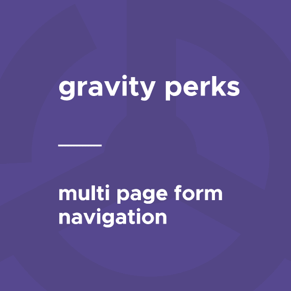 Gravity Perks – Multi Page Form Navigation 1.1.4