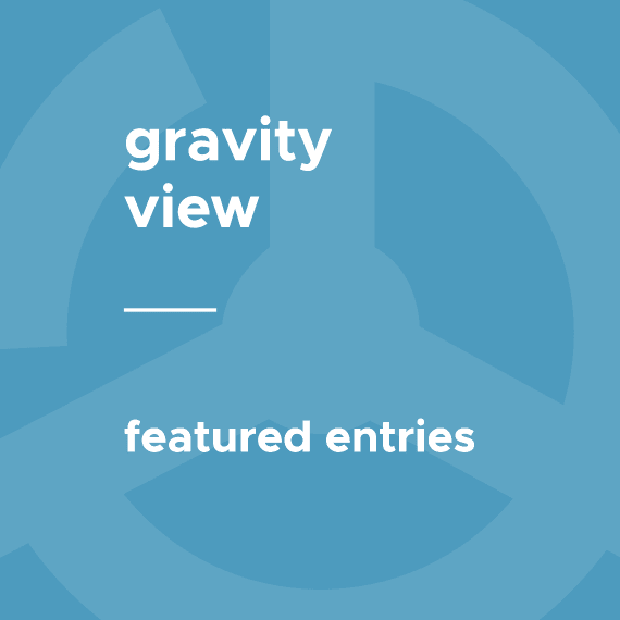 GravityView – Featured Entries 2.1.1 wordpress拓展插件下载