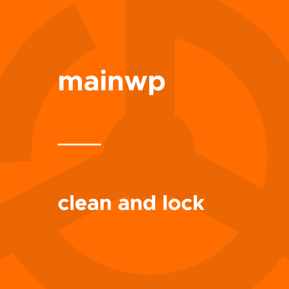 MainWP – Clean and Lock 4.0.1.2 插件下载