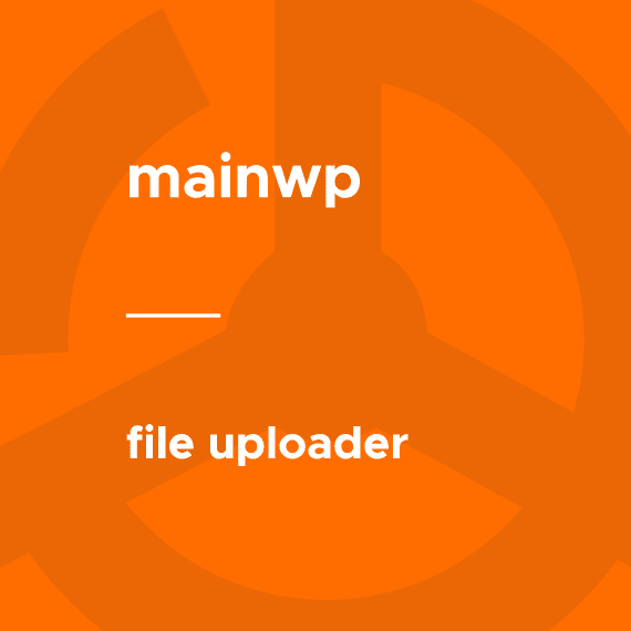 MainWP – File Uploader 5.0.1 插件下载