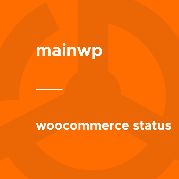 MainWP – WooCommerce Status 5.0.4 多站点管理插件下载