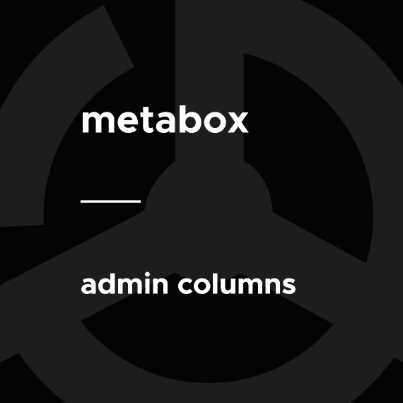 Meta Box – Admin Columns 1.7.5 插件下载
