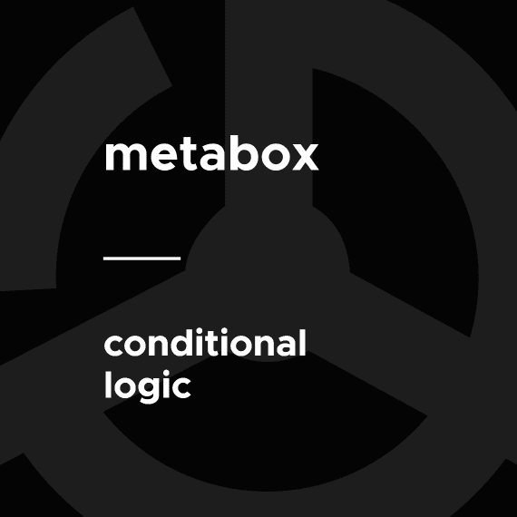 Meta Box – Conditional Logic 1.6.31 wordpress插件下载