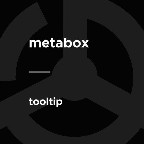 Meta Box – Tooltip 1.1.9 wordpress插件下载