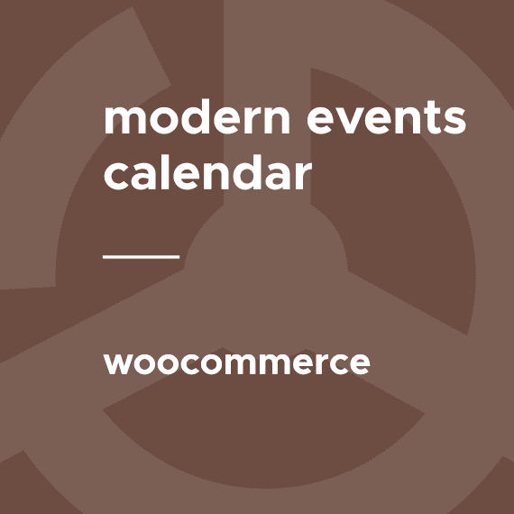 MEC （Modern Events Calendar）– WooCommerce 2.4.0 拓展插件下载