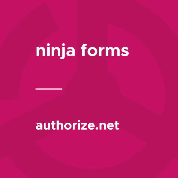 Ninja Forms – Authorize.net 3.0.0