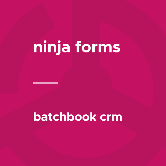 Ninja Forms – Batchbook CRM 1.3.3