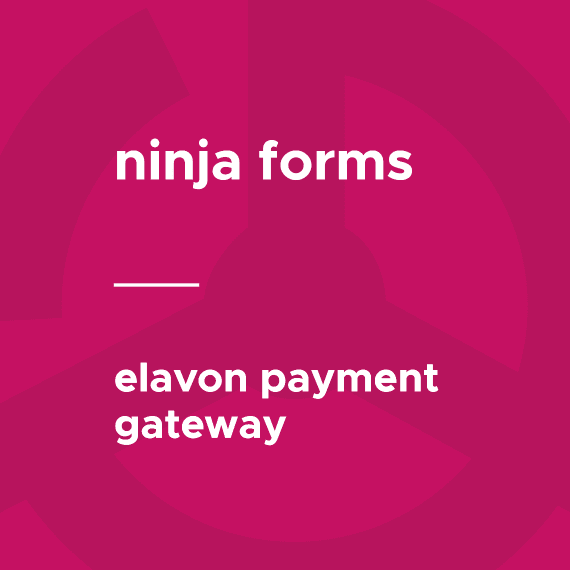 Ninja Forms – Elavon Payment Gateway 3.1.1