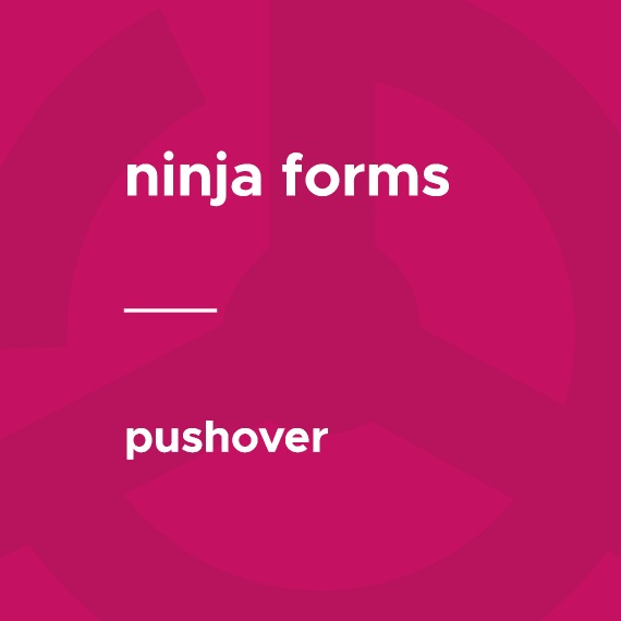 Ninja Forms – Pushover 1.0.3