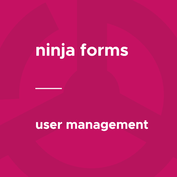 Ninja Forms – User Management 3.2.0 用户管理插件下载
