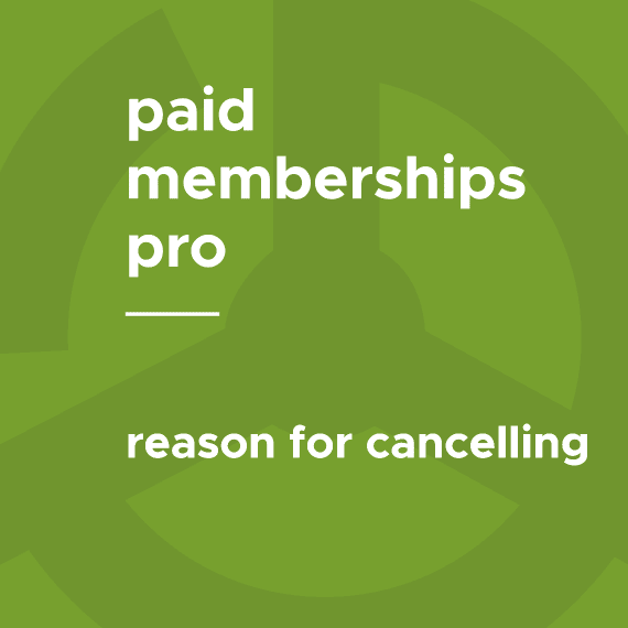 Paid Memberships Pro – Reason For Cancelling 1.3