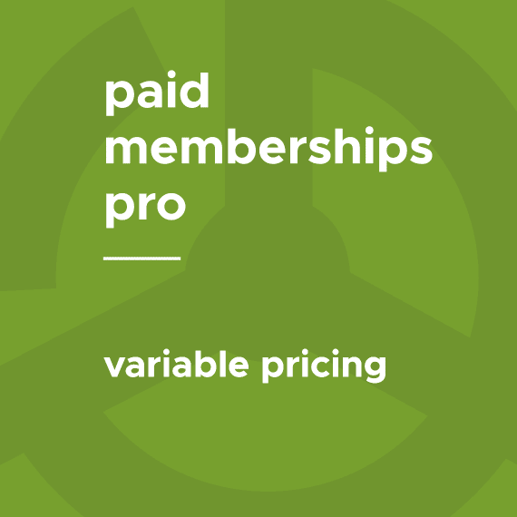 Paid Memberships Pro – Variable Pricing 4.4 会员插件下载