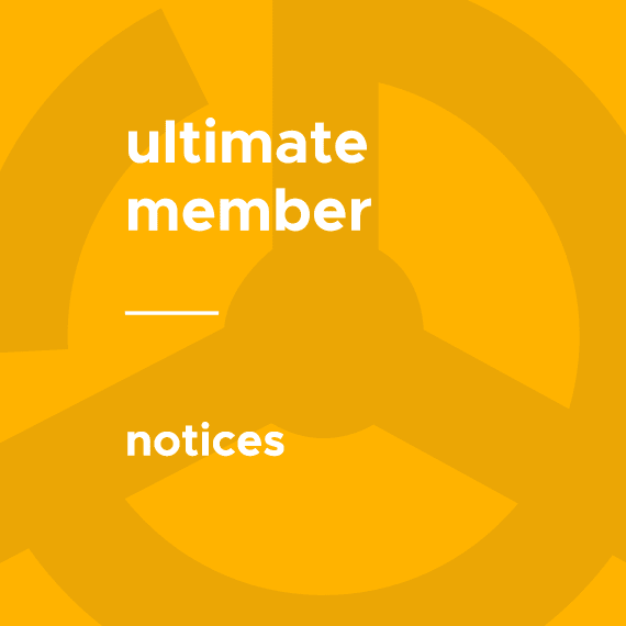 Ultimate Member – Notices 2.1.6 插件下载