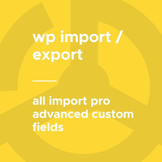 WP All Import – ACF Pro v4.0.0 Beta 1.2 拓展插件下载
