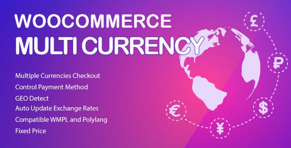 CURCY v2.4.5 – WooCommerce Multi Currency 多种货币切换器插件破解版免费下载