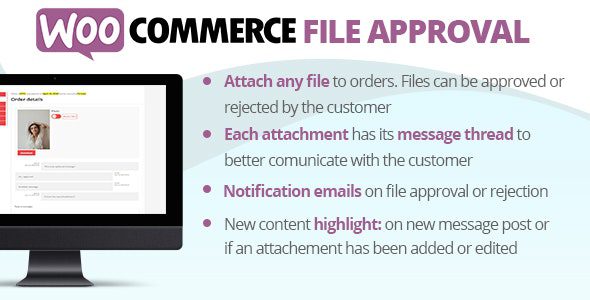 WooCommerce File Approval v7.7  文件授权插件下载
