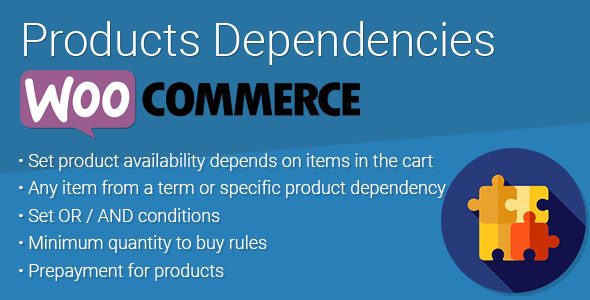 WooCommerce Products Dependencies v.2.1.0 限制产品访问插件下载