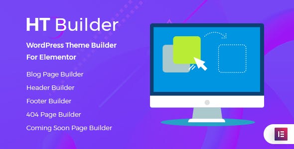 HT Builder Pro v.1.0.7 – Elementor 的 WordPress 主题生成器插件下载