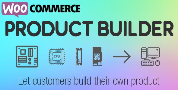 WooCommerce Product Builder v2.3.7 – 产品自定义搭配组合插件下载