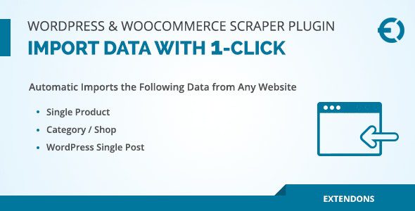 【精品】WordPress & WooCommerce Scraper Plugin, Import Data from Any Site v1.0.7 自动导入产品数据插件下载