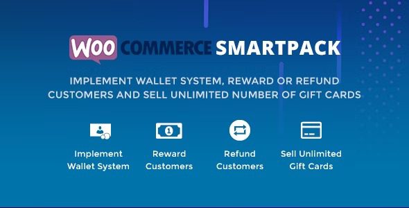 WooCommerce Smart Pack v1.5.4 礼品卡、钱包、退款和奖励插件下载